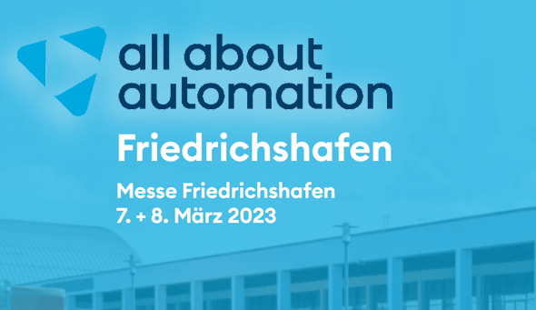 All About Automation Friedrichshafen 07. + 08. März 2023
